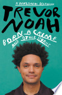Born A Crime: And Other Stories