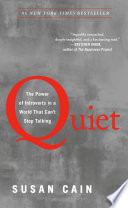 Quiet: The Power of Introverts in a World That Can't Stop Talking