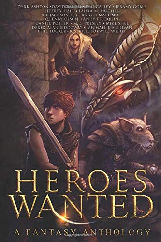 Heroes Wanted: A Fantasy Anthology